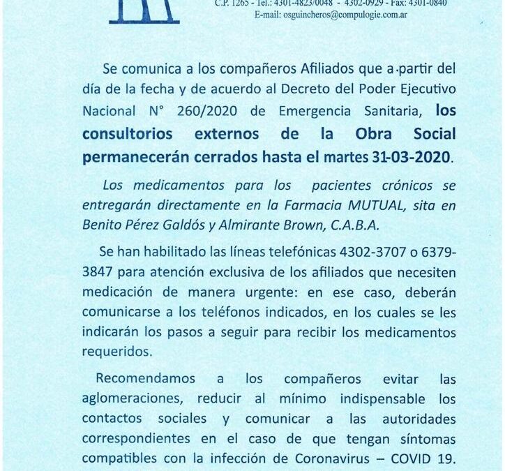 Comunicado oficial. Consultorios externos de la Obra Social permanecerán cerrados hasta el 31-03-2020