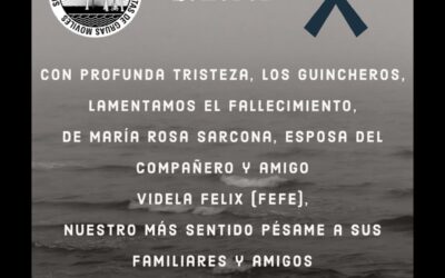 Con profunda tristeza, Los Guincheros, lamentamos el fallecimiento de María Rosa Sarcona, esposa del compañero y amigo Videla Felix (Fefe)